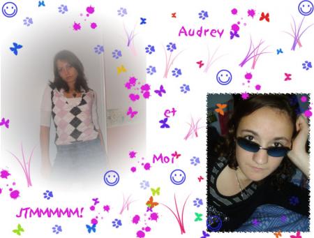 Audrey and Moi